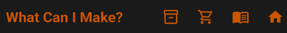 What Can I Make header with My Bar, Shopping List, Library, and Home icons